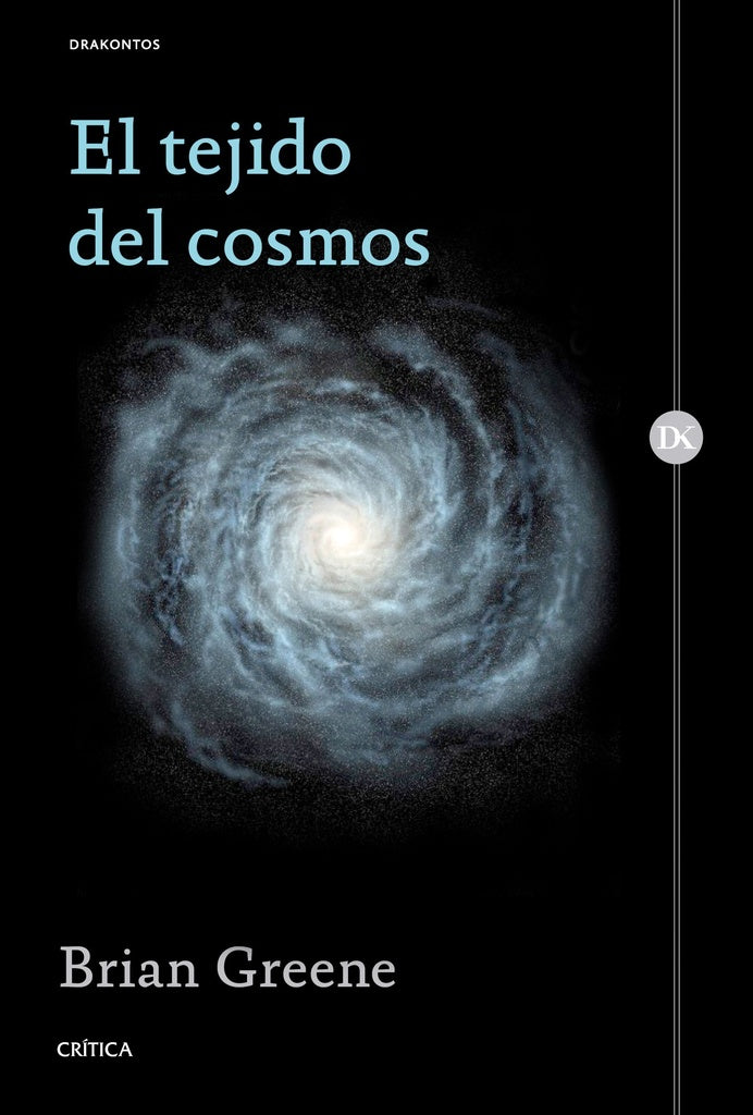 EL TEJIDO DEL COSMOS | Brian Greene