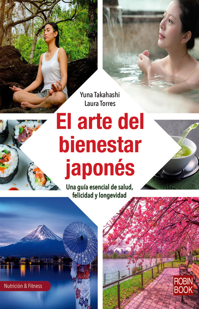El arte del bienestar japonés | Takahashi, TORRES