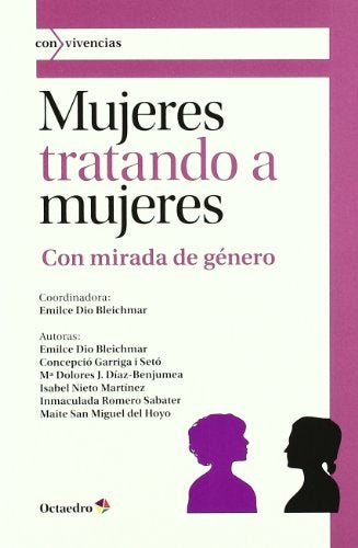 Mujeres tratando a mujeres
| Varios autores