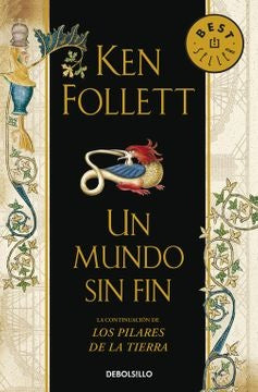 Un mundo sin fin. Saga Los pilares de la Tierra 2 | Ken Follett