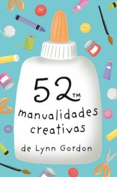 52 manualidades creativas (cartas) | Lynn Gordon
