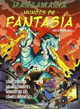 Mangamanía. Mundos de fantasía | Christopher Hart