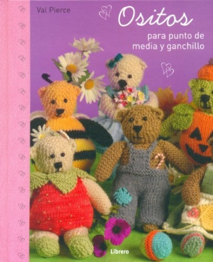 Ositos para punto de media y ganchillo | VAL PIERCE