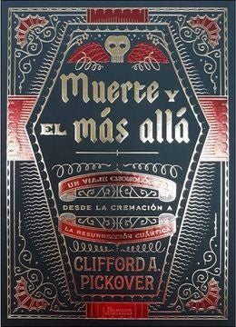 Muerte y el más allá | CLIFFORD A. PICKOVER