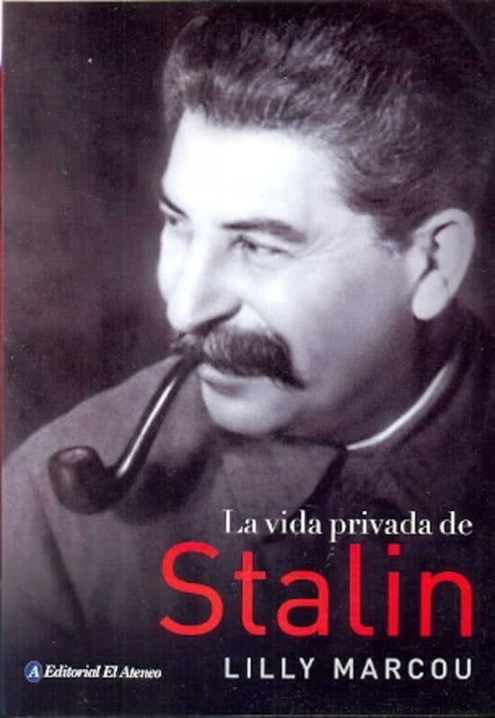 La vida privada de Stalin | MARCOU LILLY