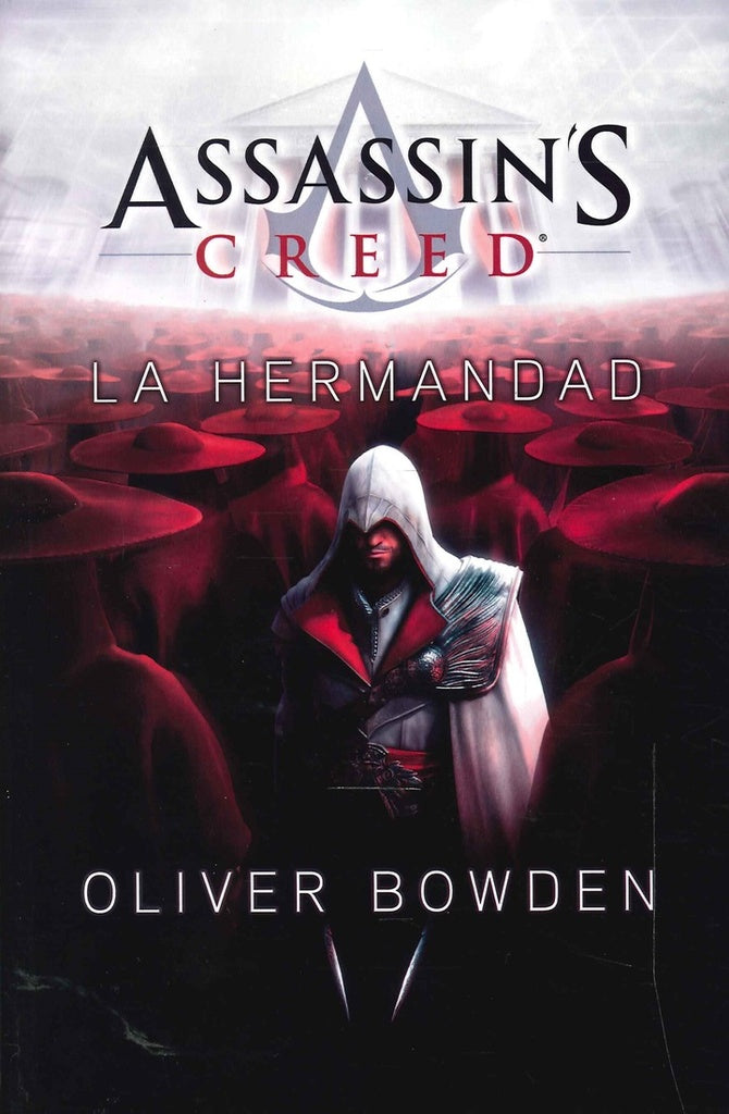 Assassin's Creed 2: La Hermandad | OLIVER BOWDEN