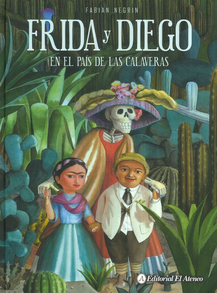 FRIDA Y DIEGO EN EL PAIS DE LAS CALAVERA | NEGRIN FABIAN