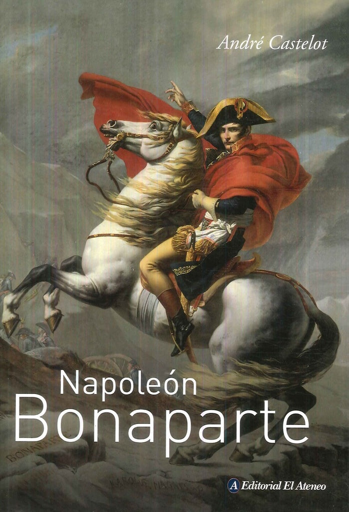 NAPOLEON BONAPARTE | CASTELOT ANDRE