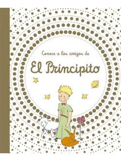 Conoce a los amigos de El Principito
| Antoine de Saint-Exupéry