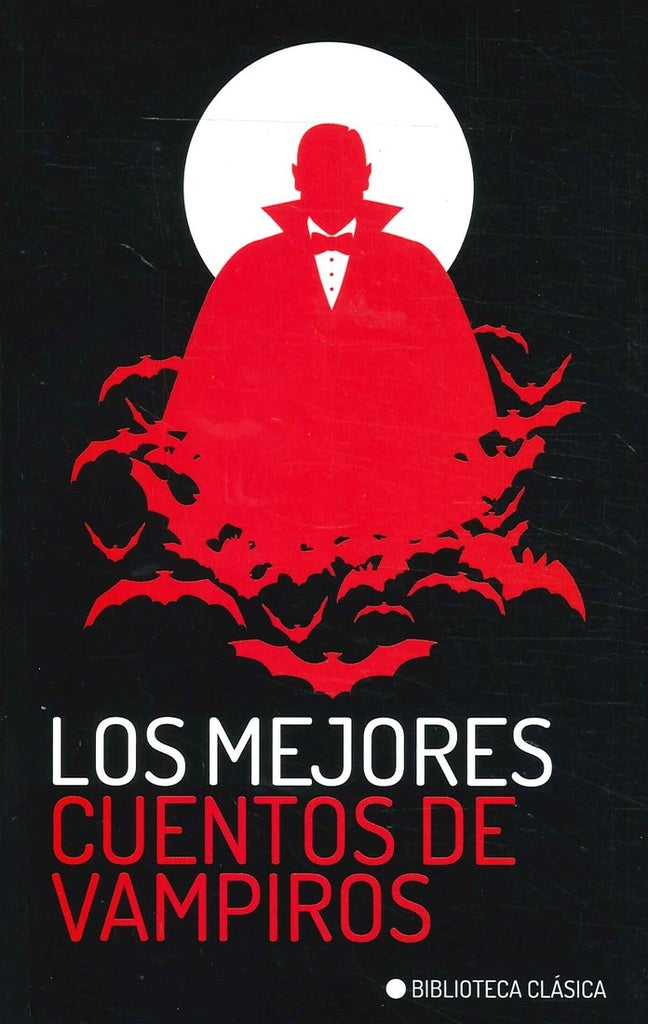 Los mejores cuentos de vampiros | Varios autores