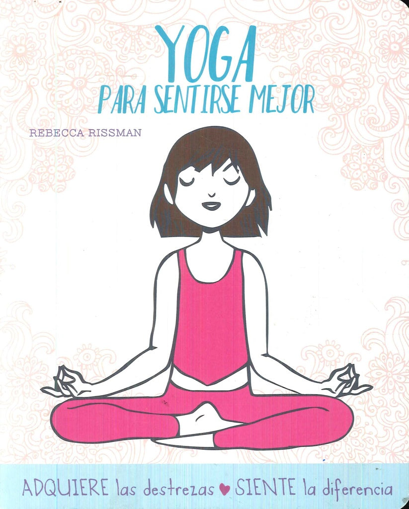 Yoga para sentirse mejor | RISSMAN REBECCA