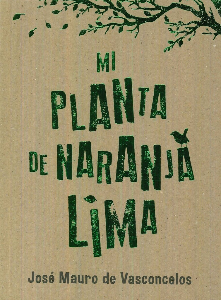 Mi planta de naranja lima
| José Mauro de Vasconcelos