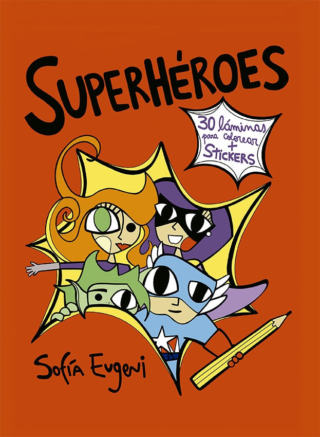 Superhéroes | Sofía Eugeni