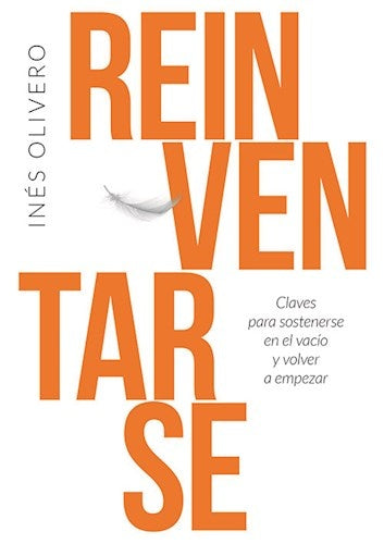 Reinventarse | INES OLIVERO