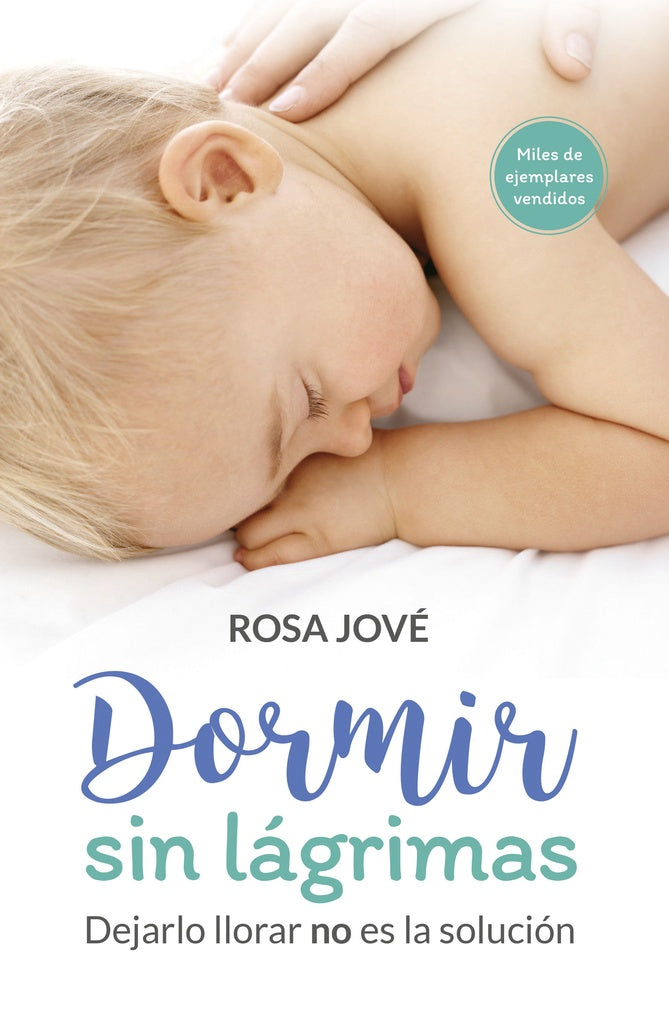 Dormir sin lágrimas | ROSA JOVE
