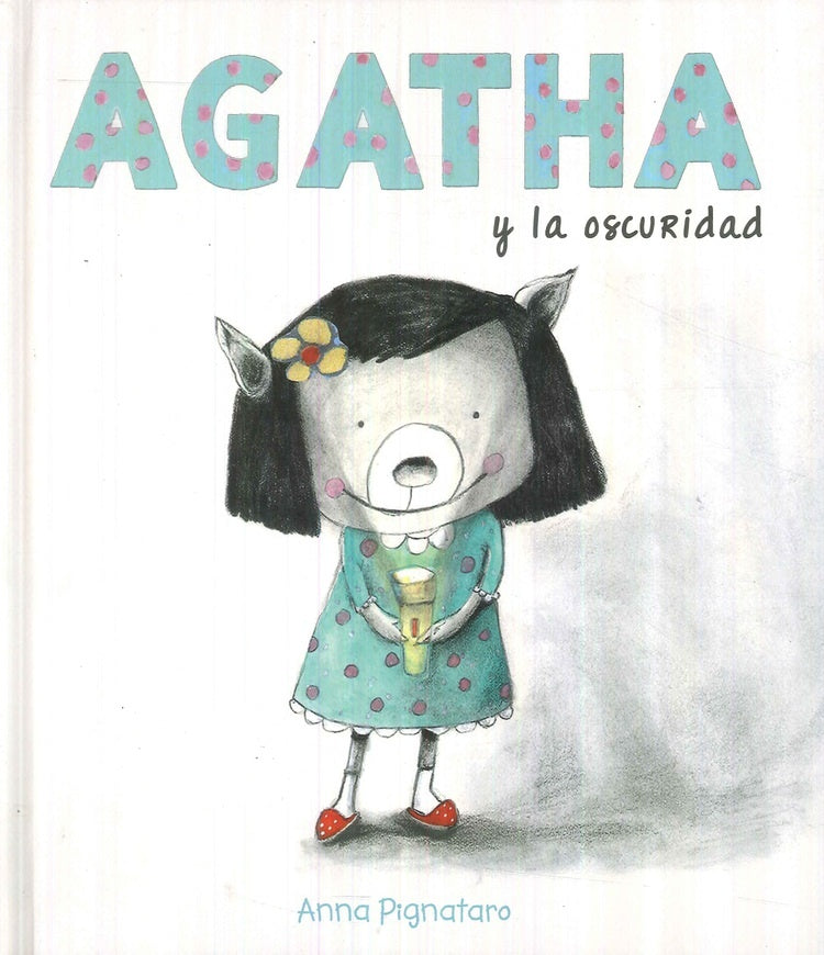 Agatha y la oscuridad | Anna Pignataro