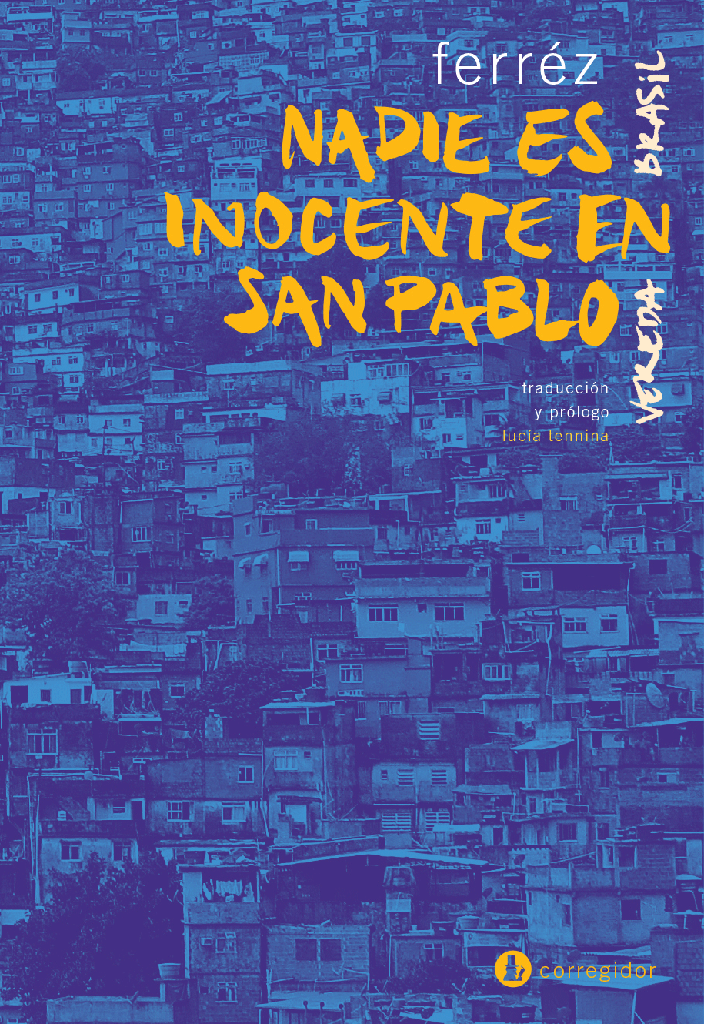 Nadie es inocente en San Pablo | FERREZ