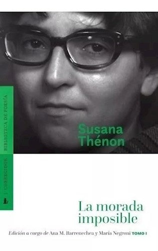 La morada imposible: tomo 1 | Susana Thénon