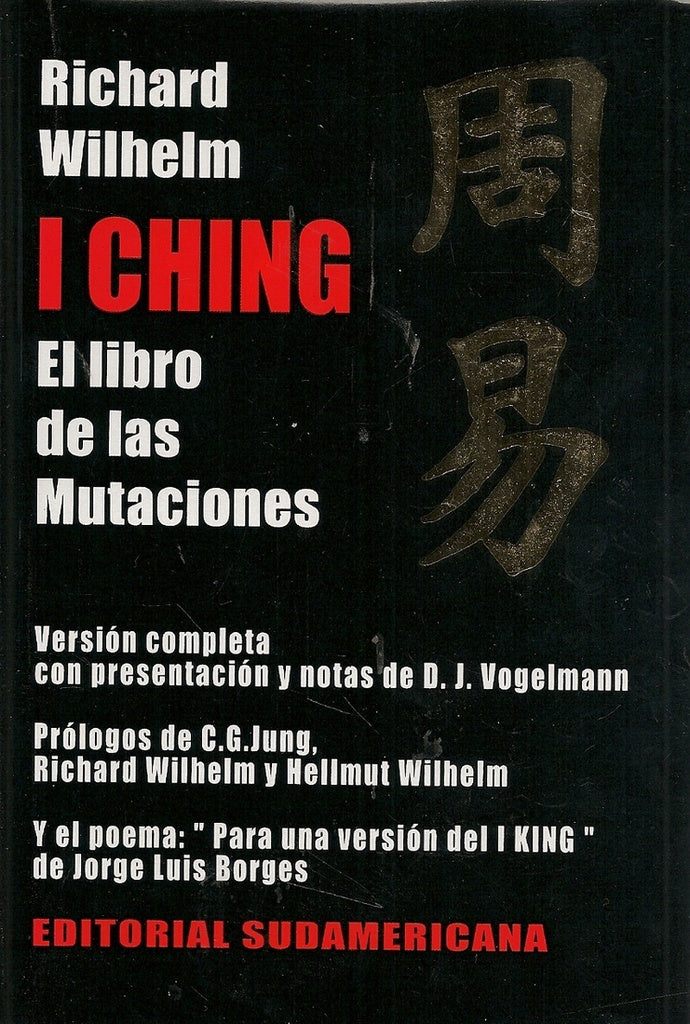 I Ching / El Libro de las Mutaciones | RICHARD WILHELM