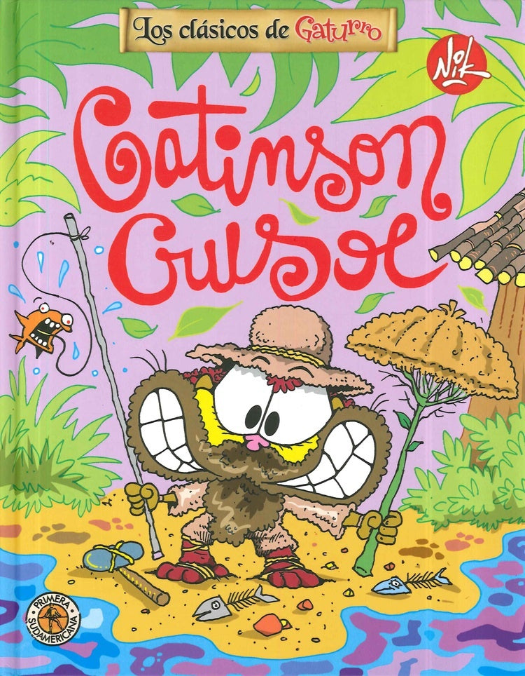 Gatinson Crusoe. Los clásicos de Gaturro | NIK