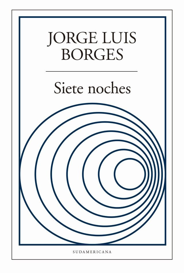 Siete noches | JORGE LUIS BORGES