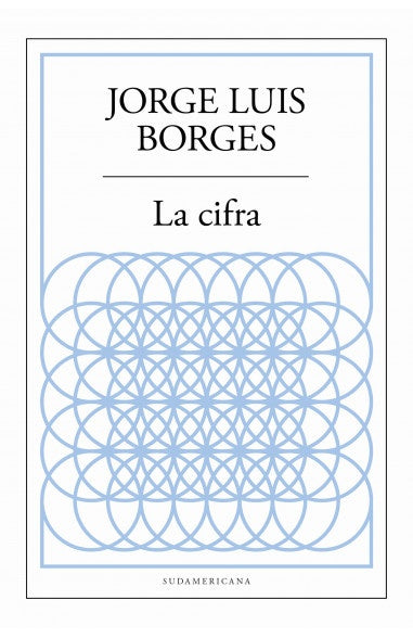 La cifra | JORGE LUIS BORGES