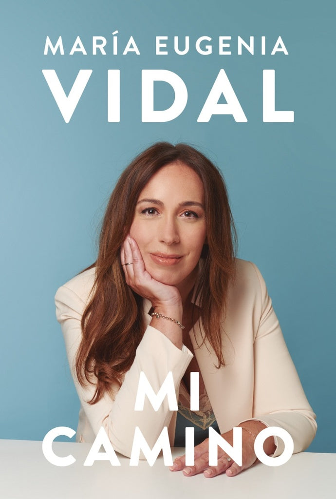 Mi camino | María Eugenia Vidal