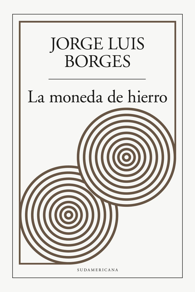 La moneda de hierro | JORGE LUIS BORGES