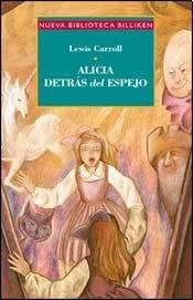 Alicia tras el espejo | LEWIS CARROLL