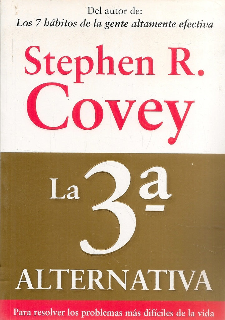 LA 3A ALTERNATIVA | STEPHEN R. COVEY