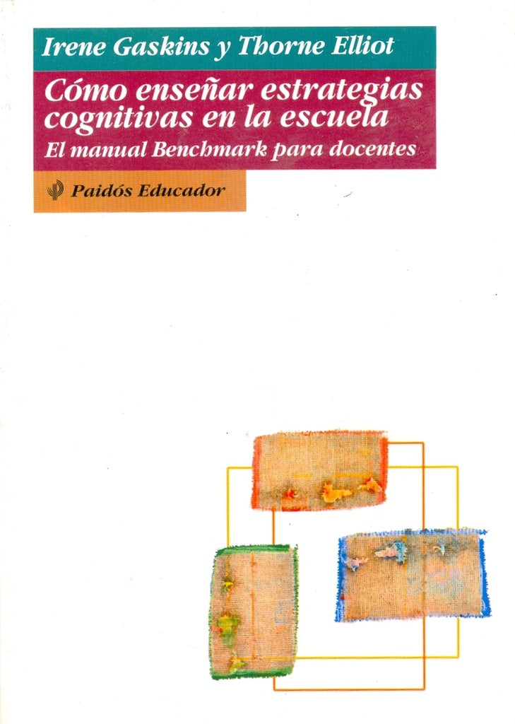 Cómo enseñar estrategias cognitivas en la escuela | IRENE GASKINS Y THORNE ELLIOT