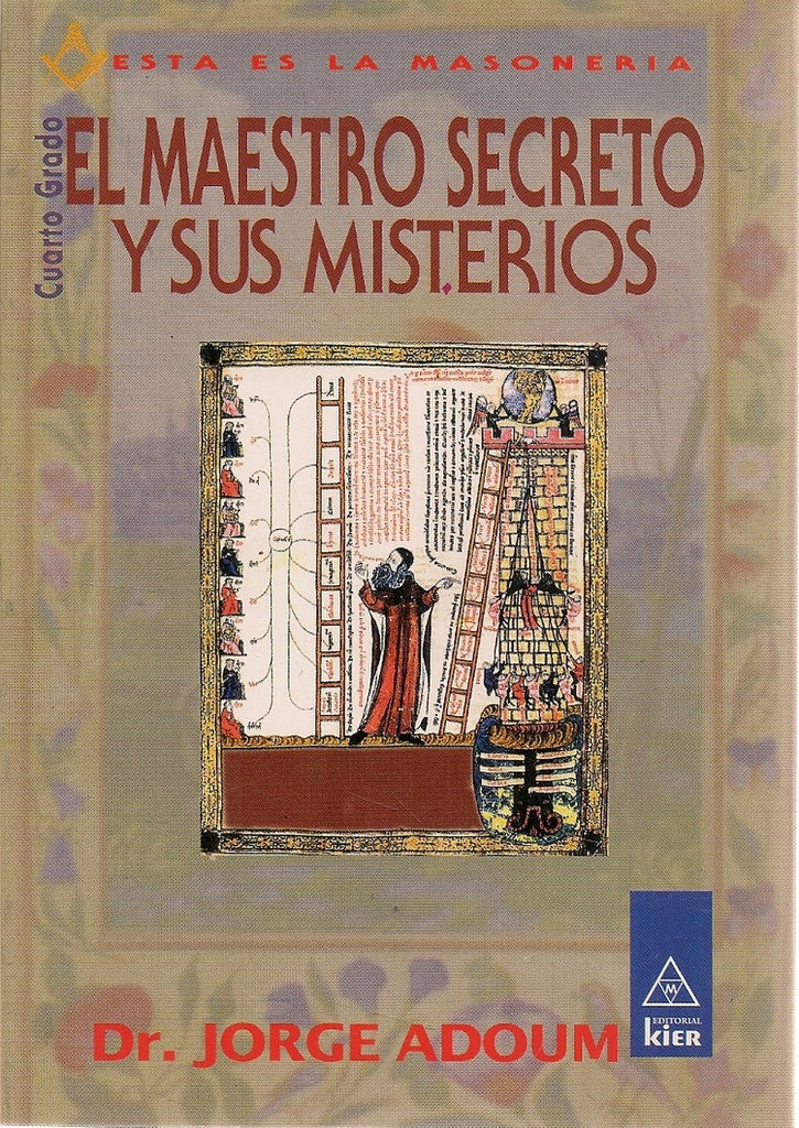 El maestro secreto y sus misterios | JORGE ADOUM