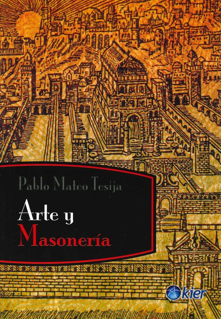 Arte y masonería | PABLO MATEO TESIJA