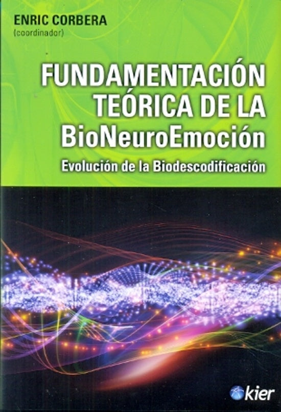 FUNDAMENTACION TEORIA DE LA BIONEUROEMOC | ENRIC CORBERA