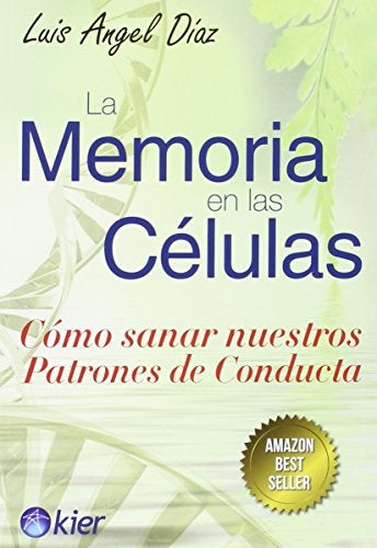 La memoria en las células | LUIS ANGEL DIAZ