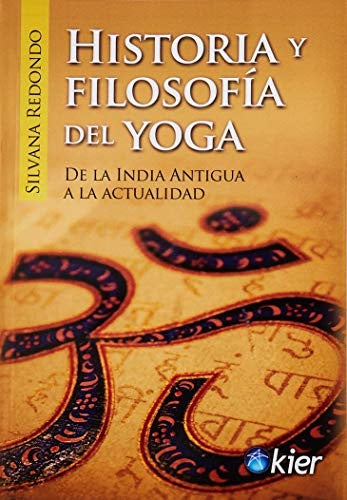 HISTORIA Y FILOSOFIA DEL YOGA | SILVANA REDONDO