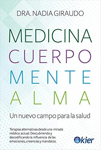 Medicina, Cuerpo, Mente, Alma | NADIA GIRAUDO