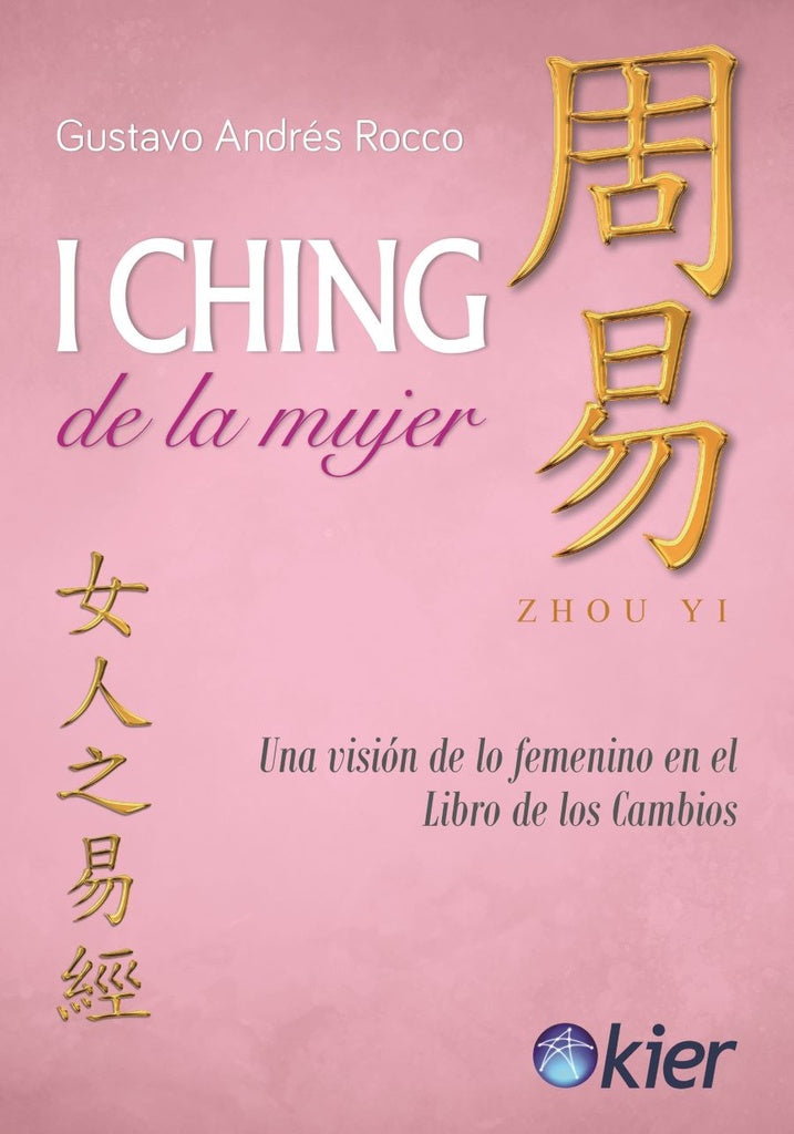 I CHING DE LA MUJER | GUSTAVO ANDRES ROCCO