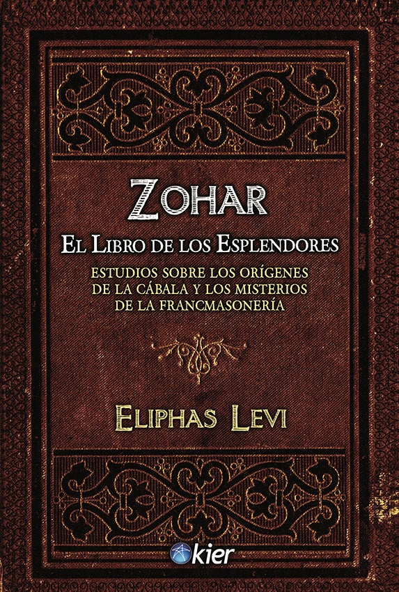Zohar. El libro de los esplendores | Eliphas Lévi