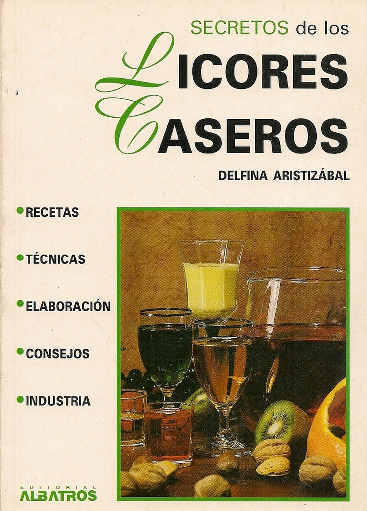 Secretos de los licores caseros | DELFINA ARISTIZABAL