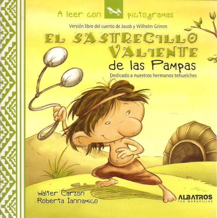 El sastrecillo valiente. A leer con pictogramas | WALTER CARZON
