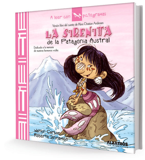 La Sirenita de la Patagonia Austral. A leer con Pictogramas | ROBERTA IANNAMICO
