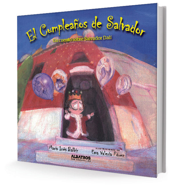 El cumpleaños de Salvador | MARIA INES BALBIN