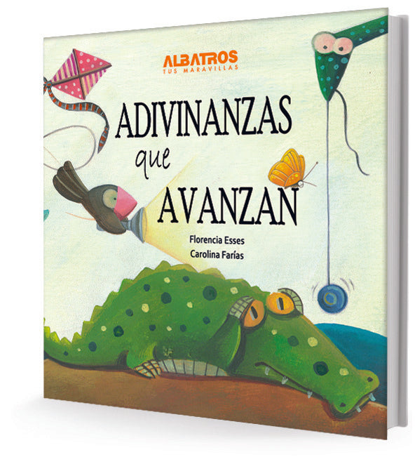Adivinanzas que avanzan | Florencia Esses