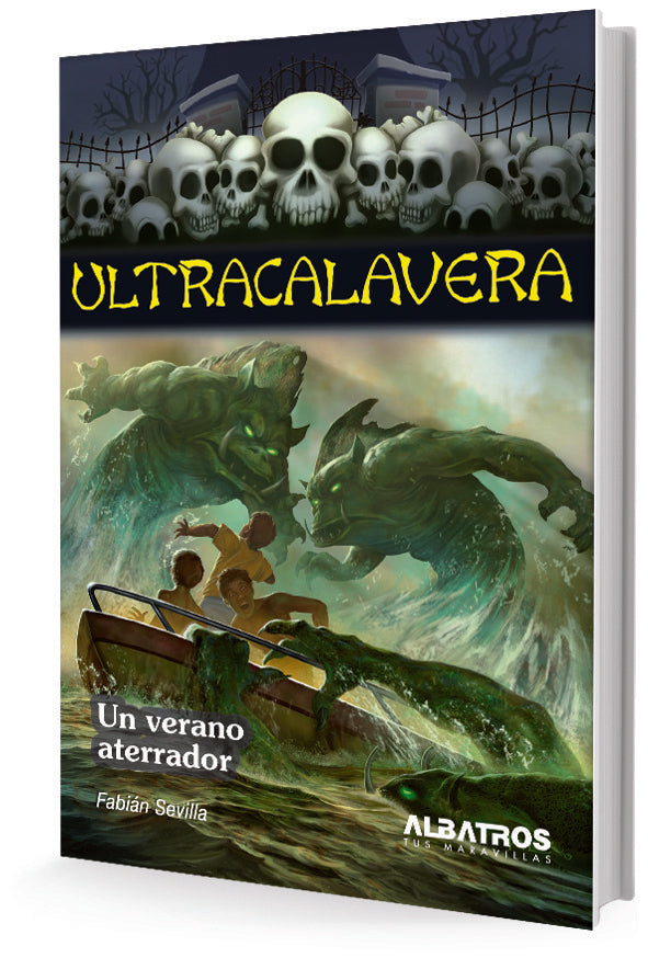 Ultracalavera: Un verano aterrador | Fabián Sevilla