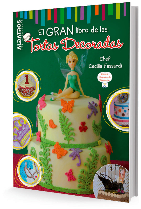 El gran libro de las tortas decoradas | CECILIA FASSARDI