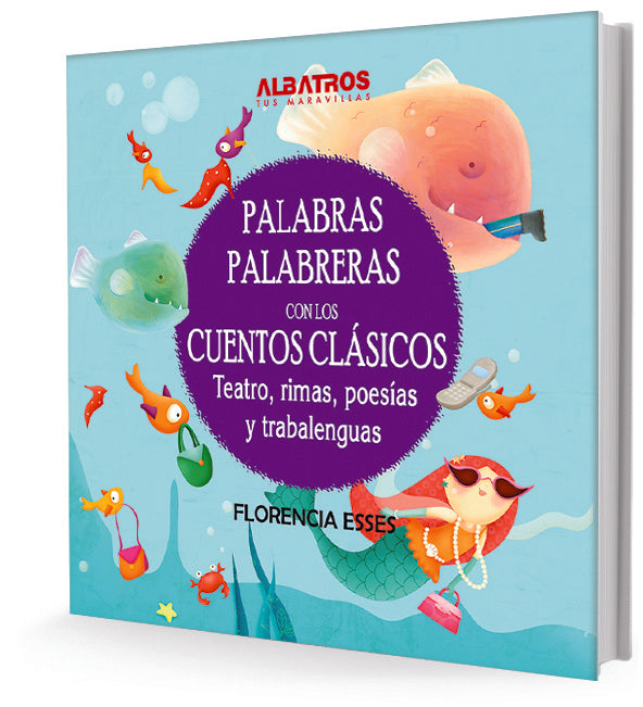 Palabras palabreras con los cuentos clásicos | Florencia Esses