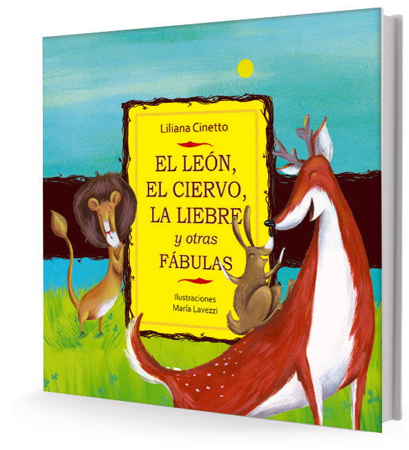 El león, el ciervo y la liebre | LILIANA CINETTO