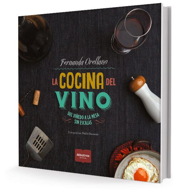 LA COCINA DEL VINO | FERNANDA ORELLANO