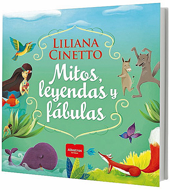 Mitos, leyendas y fábulas | LILIANA CINETTO